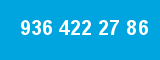 936 422 27 86